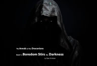 Title: Boredom Stirs the Darkness, Author: Nate Vinhelan