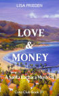 Love and Money: A Santa Barbara Mystery