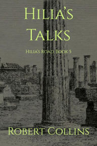 Title: Hilia's Talks, Author: Robert L. Collins
