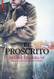 Title: El proscrito, Author: Selma Lagerlöf