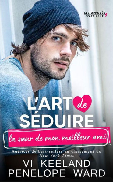 L'art de séduire la soeur de mon meilleur ami