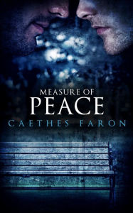 Title: Measure of Peace, Author: Caethes Faron