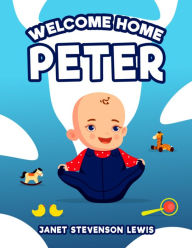 Welcome Home Peter