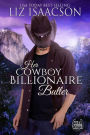 Her Cowboy Billionaire Butler: A Hammond Brothers Novel