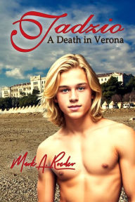 Title: Tadzio - A Death in Verona, Author: Mark Roeder