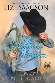 Title: The Hammond Brothers: 3 Clean & Wholesome Western Romances, Author: Liz Isaacson