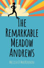 The Remarkable Meadow Andrews