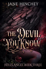 Title: The Devil You Know, Author: Jane Hinchey
