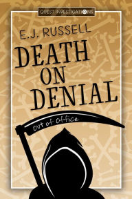 Title: Death on Denial, Author: E. J. Russell