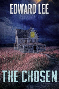 Title: The Chosen, Author: Edward Lee