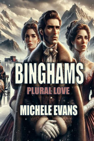 Title: Binghams: Plural Love, Author: Michele Evans