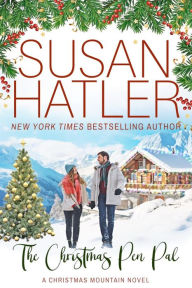 Title: The Christmas Pen Pal, Author: Susan Hatler