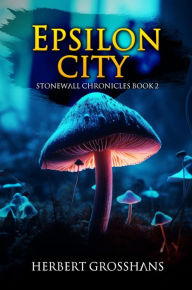 Title: Epsilon City, Author: Herbert Grosshans