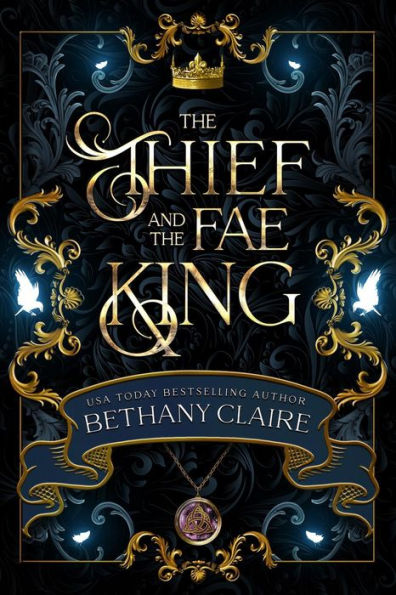 The Thief & the Fae King