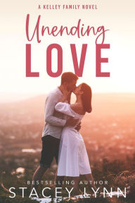 Title: Unending Love, Author: Stacey Lynn