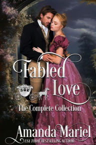 Title: Fabled Love: The Complete Collection, Author: Amanda Mariel