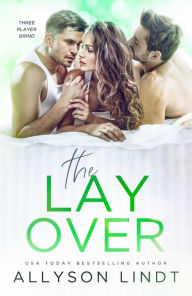 Title: The Layover, Author: Allyson Lindt