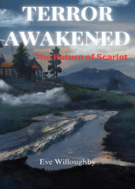 Title: Terror Awakened: The Return of Scarlet, Author: Eve Willoughby