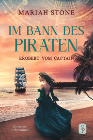 Title: Erobert vom Captain: Ein Historischer Liebesroman, Author: Mariah Stone