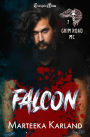 Falcon (Grim Road MC 7): A Bones MC Romance