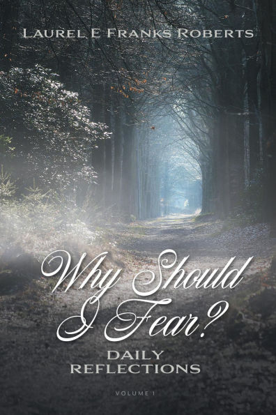 Why Should I Fear?: Daily Reflections