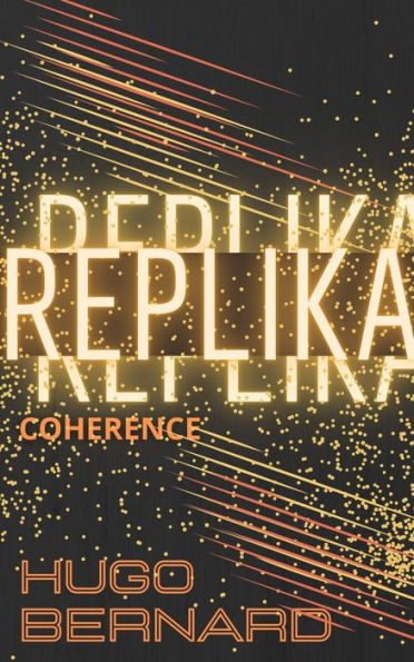 Replika: Coherence