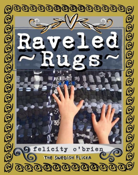 RAVELED RUGS