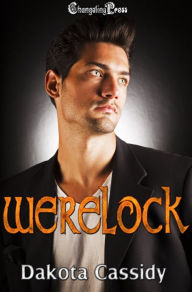 Title: Werelock: A Paranormal Women's Fiction Novella, Author: Dakota Cassidy