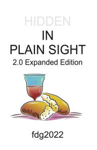 Title: HIDDEN IN PLAIN SIGHT 2.0 - Expanded Edition, Author: Fdg2020