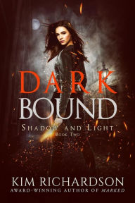 Title: Dark Bound, Author: Kim Richardson