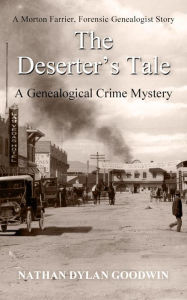 Title: The Deserter's Tale, Author: Nathan Dylan Goodwin