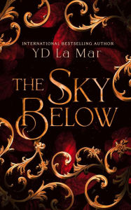 Title: The Sky Below, Author: Yd La Mar