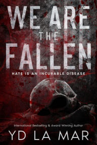 Title: We Are the Fallen, Author: Yd La Mar