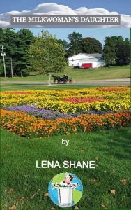 Title: The Milkwoman's Daughter, Author: Lena Shane