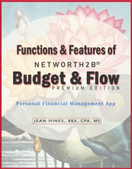 Functions & Features of NetWorth2B Budget & Flow - Personal Financial Management App