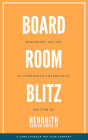 Board Room Blitz: Mastering the Art of Corporate Governance