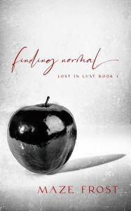 Title: Finding Normal, Author: Maze Frost