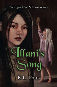 Title: Illani's Song: Book 3 of 