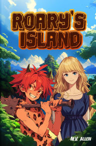 Title: Roary's Island Volume 1, Author: M. V. Allen