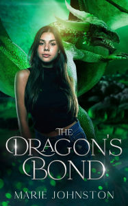 Title: The Dragon's Bond, Author: Marie Johnston