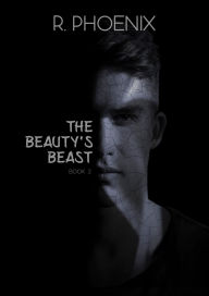 Title: The Beauty's Beast, Author: R. Phoenix