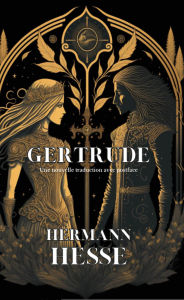 Title: Gertrude: Édition française, Author: Hermann Hesse
