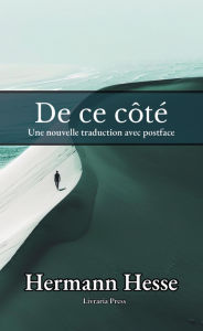 Title: De ce côté: Histoires, Author: Hermann Hesse