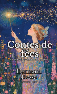 Title: Contes de fées, Author: Hermann Hesse