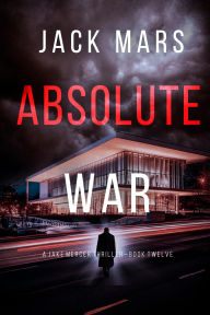 Title: Absolute War (A Jake Mercer Political ThrillerBook Twelve), Author: Blake Pierce