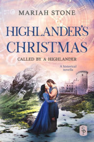 Title: Highlander's Christmas, Author: Mariah Stone