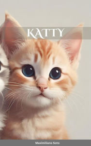 Title: Katty, Author: Maximiliano Soto