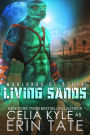 Living Sands (A Scifi Alien Warlord Romance)