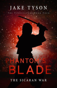 Title: Phantom's Blade, Author: Jake Tyson