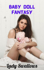 Title: Baby Doll Fantasy, Author: Lady Swallows